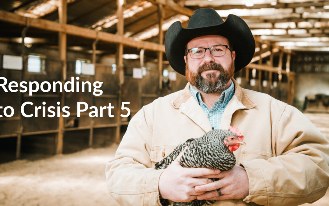 Responding to Crisis Part 5 with Matt Cox